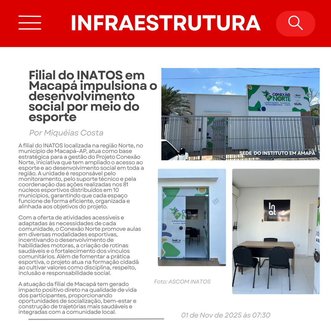 Filial do INATOS em Macapá impulsiona o desenvolvimento social por meio do esporte